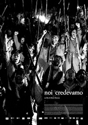 Noi Credevamo (We Believed)