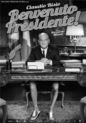 Benvenuto Presidente! (Welcome Mr. President)